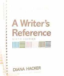 A Writer's Reference Sixth Edition (Virginia Commonwealth University Edition)