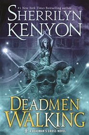 Deadmen Walking (Deadman's Cross, Bk 1)