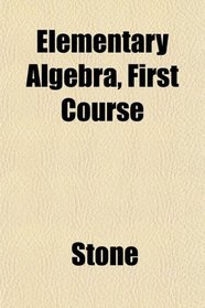 Elementary Algebra, First Course
