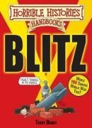 The Blitz (Horrible Histories Handbooks)