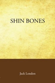 Shin Bones