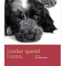 Cocker Spaniel: Pet Book (Dog Expert)