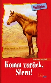 Komm zuruck, Stern! (Star's Chance) (Thoroughbred, Bk 45) (German Edition)
