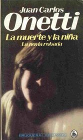 La muerte y la nina ; La novia robada (Libro amigo) (Spanish Edition)