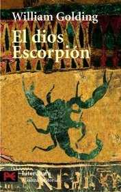 El dios Escorpion (COLECCION LITERATURA) (Literatura/ Literature) (Spanish Edition)