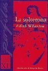 La Solterona (The Old Maid (Old New York) (Large Print)  (Spanish Edition)