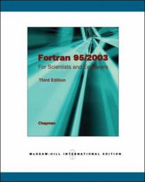 Fortran for Scientists and Engineers: 1995-2003