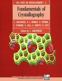Fundamentals of Crystallography (International Union of Crystallography Book Series, No. 2)