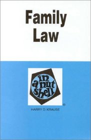 Family Law in a Nutshell (3rd ed) (Nutshell Series)