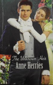 The Unknown Heir (Harlequin Historical, No 269)