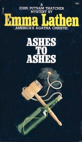 Ashes to Ashes (John Putnum Thatcher, Bk 12)
