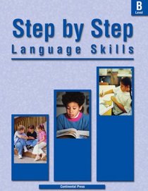 Language Skills: Step by Step Language Skills, Level B - 2nd Grade