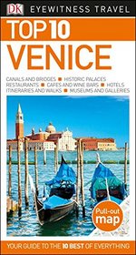 Top 10 Venice (Dk Eyewitness Top 10 Travel Guides)