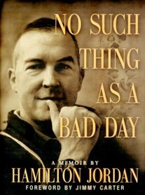 No Such Thing as a Bad Day : A Memoir