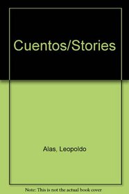 Cuentos/Stories (Clasicos Plaza & Janes) (Spanish Edition)