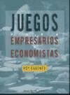 Juegos Para Empresarios Economistas (Spanish Edition)