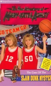 The Case of the Slam Dunk Mystery (New Adventures of Mary-Kate & Ashley, #15)