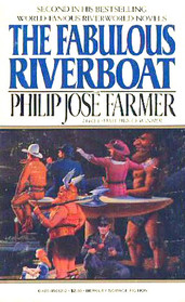 The Fabulous Riverboat (Riverworld Saga)