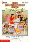 Baby-Sitters on Board! (Baby-Sitters Club Super Special, No 1)