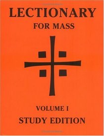 Lectionary for Mass: Sundays, Solemnities, Feasts of the Lord and Saints : Study Edition (Lectionary for Mass (Paperback))