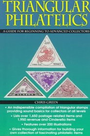 Triangular Philatelics: A Guide for Beginning and Advanced Collectors