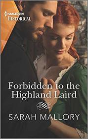 Forbidden to the Highland Laird (Harlequin Historical, No 1544)