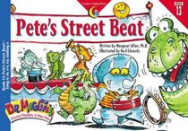 Pete's Street Beat (Dr. Maggie's Phonics Readers: A New View, No 13)