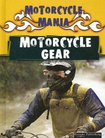 Motorcycle Gear (Motorcycle Mania)