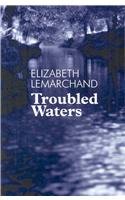 Troubled Waters  (Pollard & Toye, Bk 13) (Large Print)