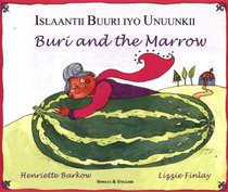 Buri and the Marrow in Somali and English (Folk Tales) (English and Somali Edition)