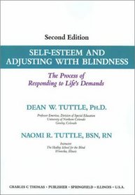 Self-Esteem and Adjusting With Blindness: The Process of Responding to Life's Demands