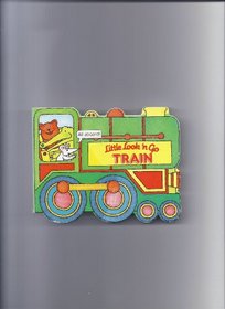 Little Look 'N Go Train (Little Look 'n Go Book)