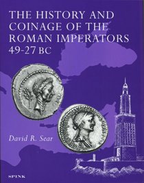 History and Coinage of the Roman Imperators 49-27 BC