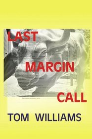 Last Margin Call