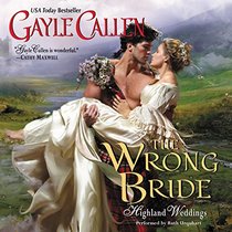 The Wrong Bride: Highland Weddings (Highland Weddings Series, Book 1)