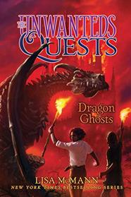 Dragon Ghosts (Unwanteds Quests, Bk 3)