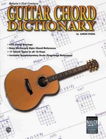 Belwin's 21st Century Guitar Chord Dictionary