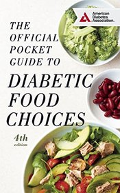 The Official Pocket Guide to Diabetic Food Choices