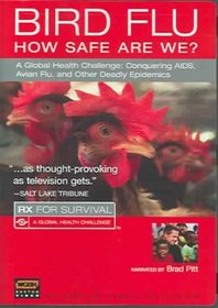 Bird Flu?: How Safe Are We?