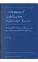 Limitation of Liability for Maritime Claims:A Study of U. S. Law, Chinese Law, and International Conventions