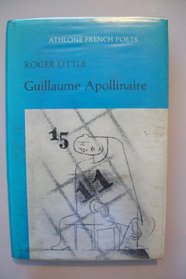 Guillaume Apollinaire (French Poets)