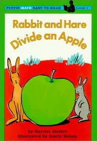 Rabbit and Hare Divide an Apple: A Puffin Math Easy-To-Read (Puffin Math Easy-To-Read)