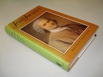 Jean-Jacques: Early Life and Work of Jean-Jacques Rousseau, 1712-54