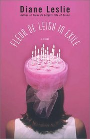 Fleur de Leigh in Exile: A Novel