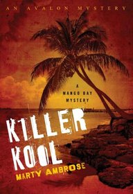 Killer Kool (A Mango Bay Mystery)