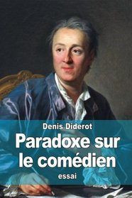 Paradoxe sur le comdien (French Edition)