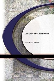 An Episode Of Fiddletown