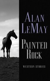 Painted Rock (Western Stories) (Large Print)