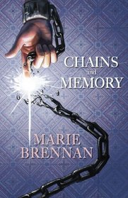 Chains and Memory (Wilders) (Volume 2)