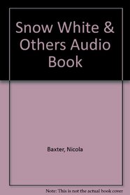 Snow White & Others Audio Book
